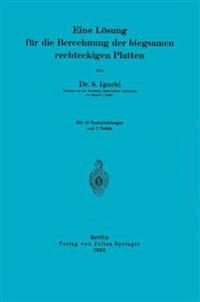 Eine Lösung für die Berechnung der biegsamen rechteckigen Platten