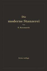 Die moderne Stanzerei