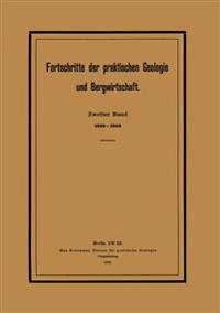 Fortschritte der praktischen Geologie und Bergwirtschaft