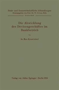 Die Abwicklung des Devisengeschäftes im Bankbetrieb