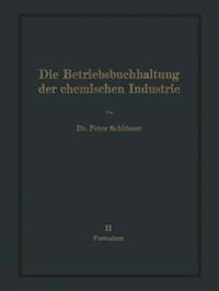 Die Betriebsbuchhaltung der chemischen Industrie