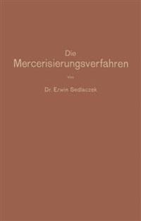 Die Mercerisierungsverfahren