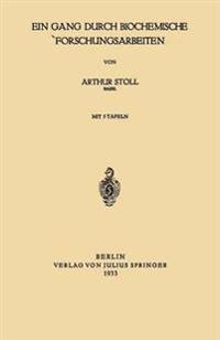 Ein Gang durch Biochemische Forschungsarbeiten