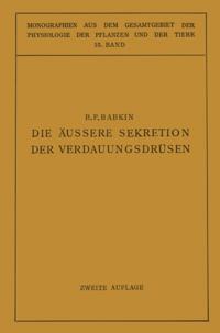 Die Äussere Sekretion der Verdauungsdrüsen