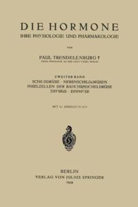 Die Hormone Ihre Physiologie und Pharmakologie