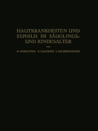 Hautkrankheiten und Syphilis im Säuglings? und Kindesalter