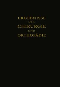 Ergebnisse der Chirurgie und Orthopädie