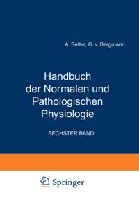 Handbuch der normalen und pathologischen Physiologie