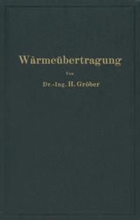 Einführung in die Lehre von der Wärmeübertragung