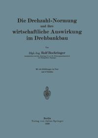 Die Drehzahl-Normung und ihre wirtschaftliche Auswirkung im Drehbankbau