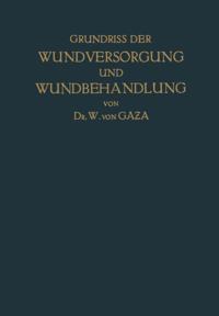 Grundriss der Wundversorgung und Wundbehandlung