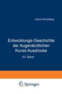 Entwicklungs-Geschichte der Augenärztlichen Kunst-Ausdrücke