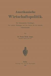 Amerikanische Wirtschaftspolitik
