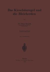 Das Kieselsäuregel und die Bleicherden