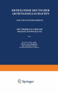 Erträgnisse Deutscher Aktiengesellschaften Vor und Nach dem Kriege