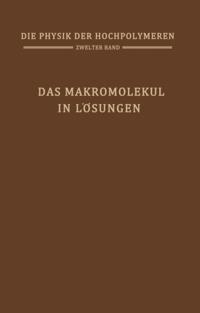 Die Physik der Hochpolymeren