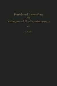 Betrieb und Anwendung von Leistungs- und Regeltransformatoren