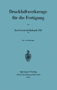 Druckluftwerkzeuge für die Fertigung