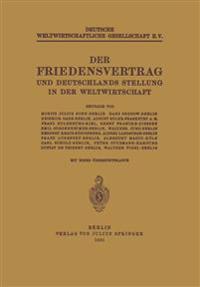Der Friedensvertrag und Deutschlands Stellung in der Weltwirtschaft