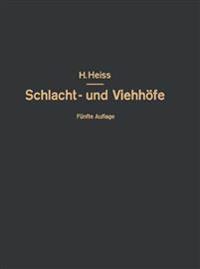 Bau, Einrichtung und Betrieb öffentlicher Schlacht- und Viehhöfe