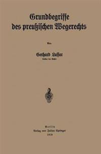 Grundbegriffe des preußischen Wegerechts