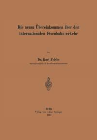 Die neuen Übereinkommen über den internationalen Eisenbahnverkehr