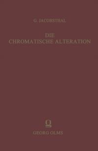 Die chromatische Alteration im liturgischen Gesang der abendländischen Kirche