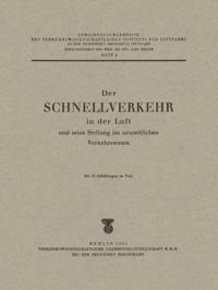 Der Schnellverkehr in der Luft und seine Stellung im neuzeitlichen Verkehrswesen