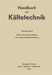 Biochemische Grundlagen der Lebensmittelfrischhaltung