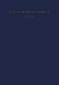 Tuberkulose-Jahrbuch 1952/53