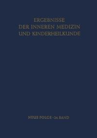 Ergebnisse der Inneren Medizin und Kinderheilkunde