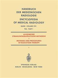Allgemeine Strahlentherapeutische Methodik / Methods and Procedures of Radiation Therapy