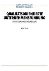 Qualitätsorientierte Unternehmensführung