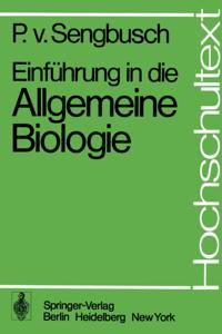 Einführung in die Allgemeine Biologie