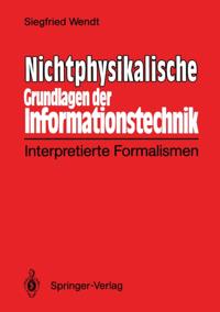 Nichtphysikalische Grundlagen der Informationstechnik