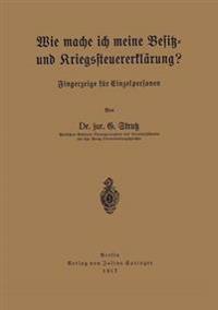 Wie mache ich meine Besitz- und Kriegssteuererklärung?