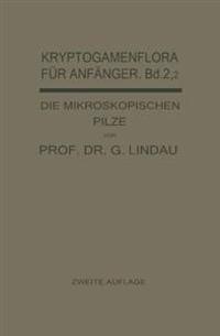 Die mikroskopischen Pilze