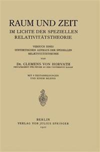 Raum und Zeit im Lichte der Speziellen Relativitätstheorie