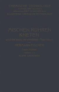 Mischen Rühren, Kneten und die Dazu Verwendeten Maschinen