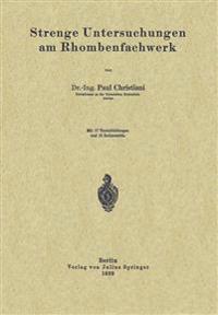 Strenge Untersuchungen am Rhombenfachwerk