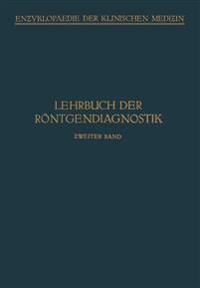 Lehrbuch der Röntgendiagnostik