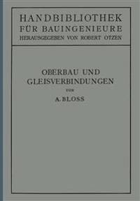 Oberbau und Gleisverbindungen