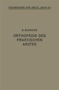 Orthopädie des Praktischen Arztes
