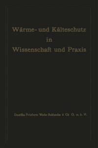Wärme- und Kälteschutz in Wissenschaft und Praxis