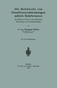 Die Reichweite von Grundwasserabsenkungen mittels Rohrbrunnen