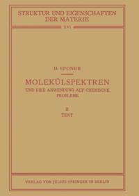Molekülspektren und Ihre Anwendung auf Chemische Probleme