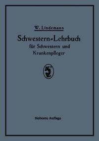 Schwestern-Lehrbuch für Schwestern und Krankenpfleger