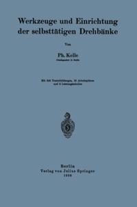 Werkzeuge und Einrichtung der selbsttätigen Drehbänke