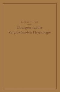 Übungen aus der Vergleichenden Physiologie
