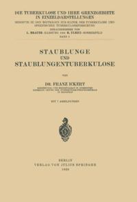 Die Tuberkulose und ihre Grenzgebiete in Einzeldarstellungen